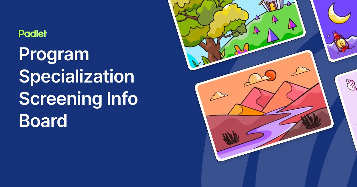 Program Specialization Screening Info Board