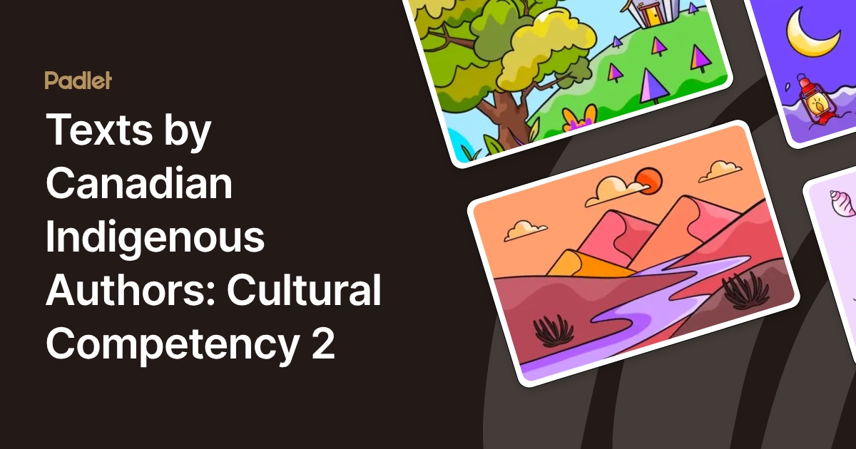 Texts by Canadian Indigenous Authors: Cultural Competency 2