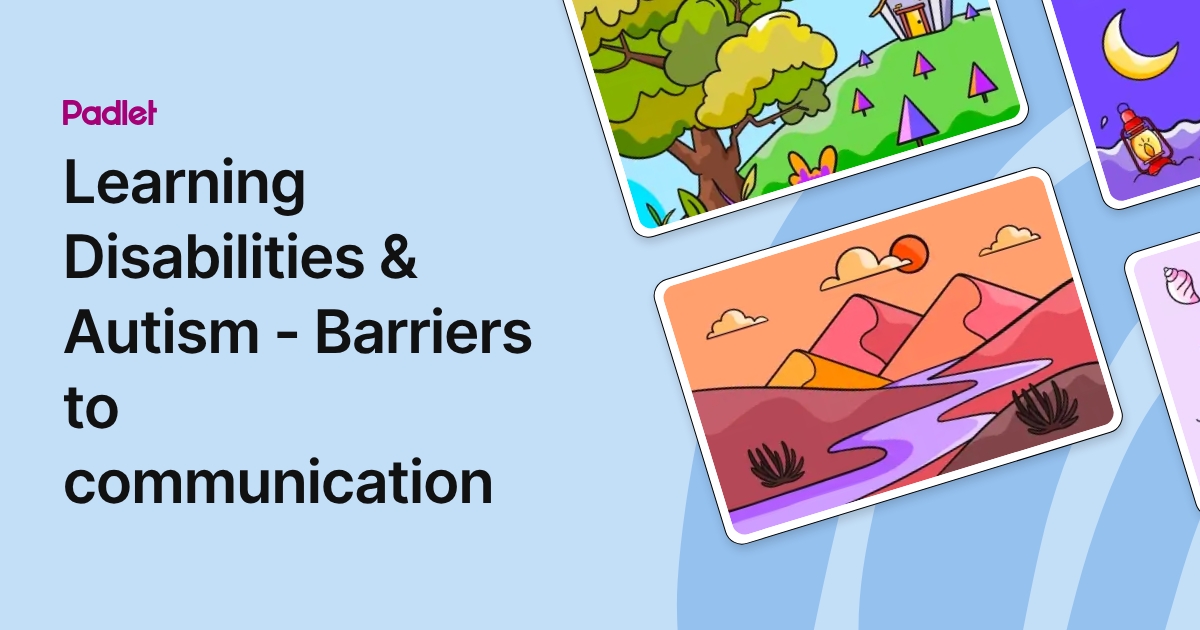 Learning Disabilities & Autism - Barriers to communication