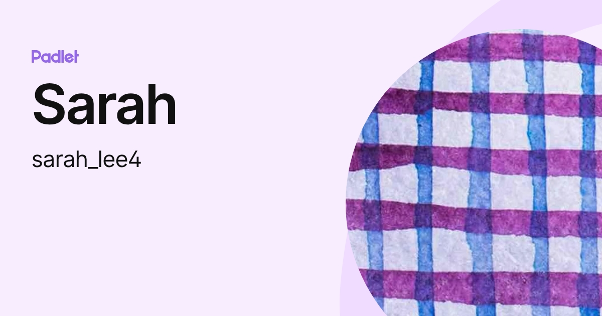 Sarah (sarah_lee4) profile | Padlet
