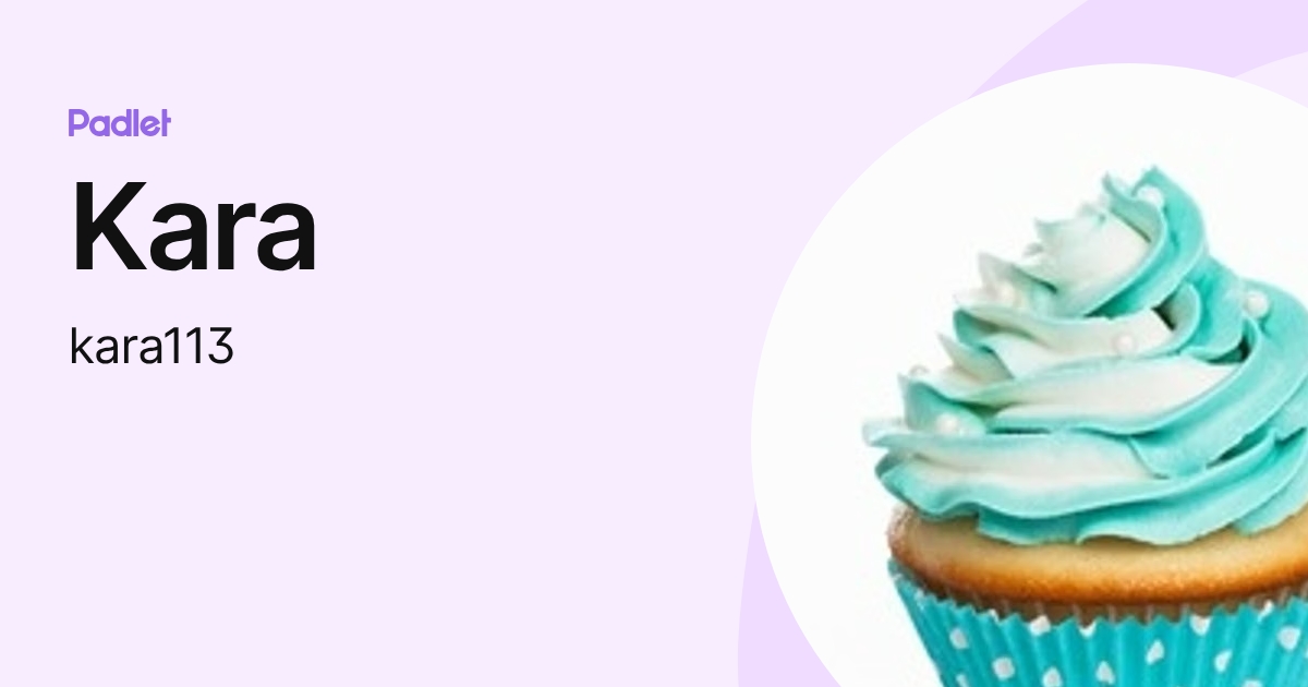 Kara (kara113) profile | Padlet