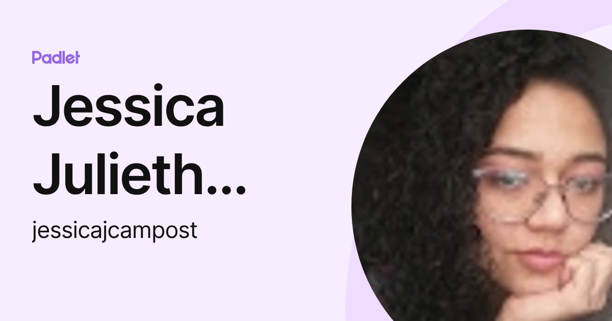Jessica Julieth Campos Torres (jessicajcampost) profile | Padlet