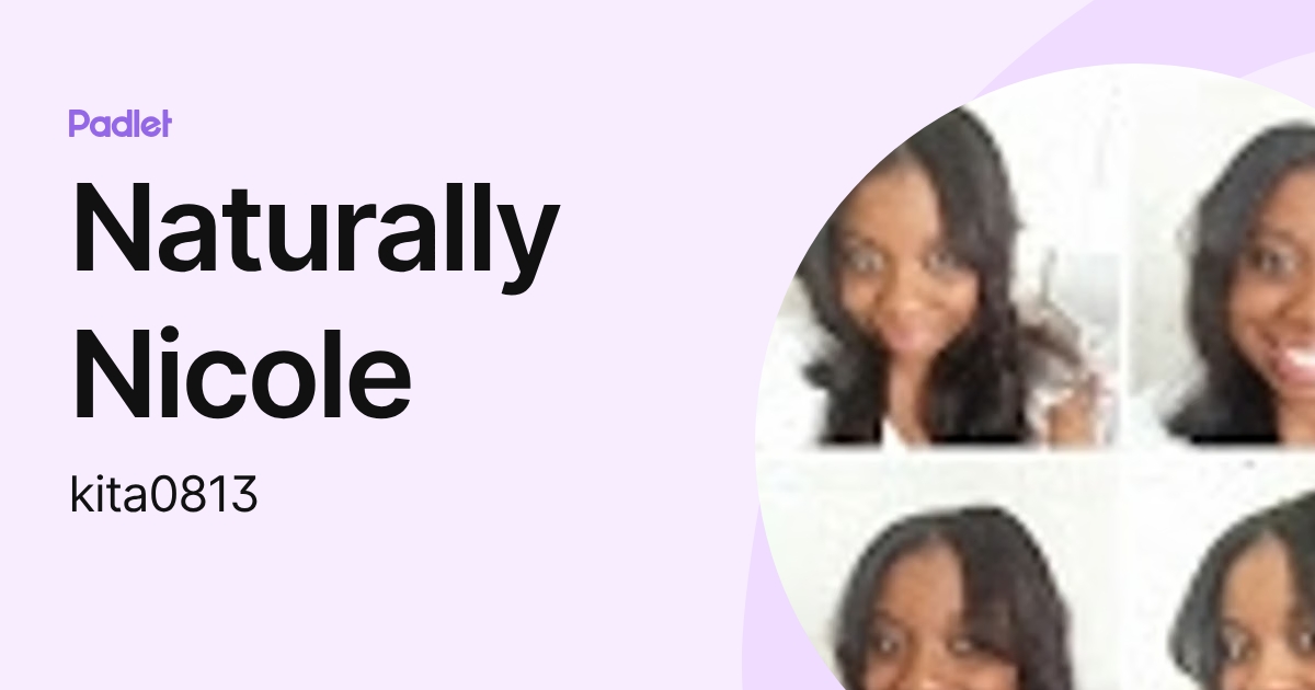 Naturally Nicole (kita0813) profile | Padlet