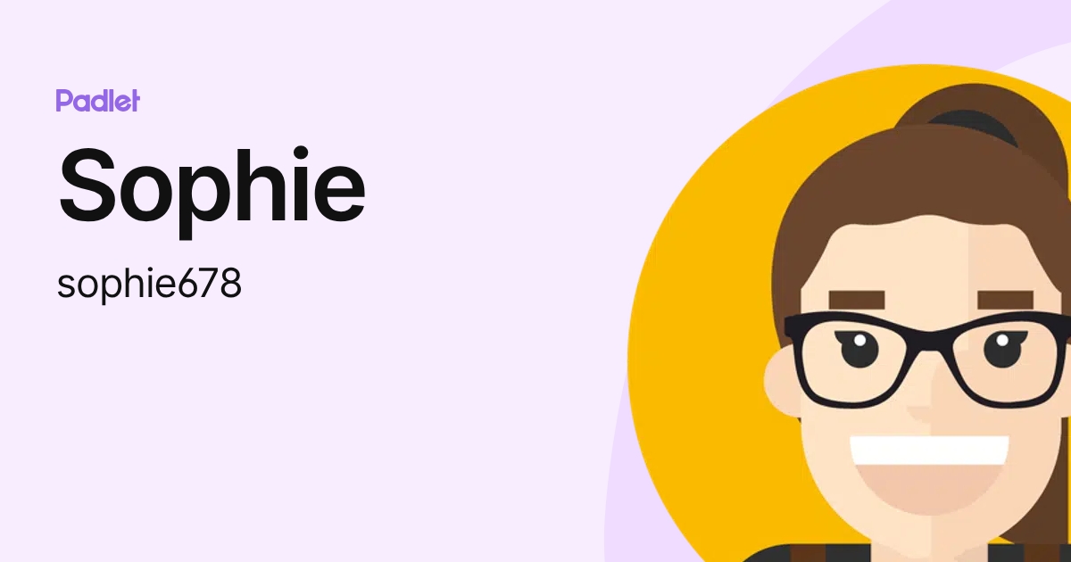 Sophie (sophie678) profile | Padlet
