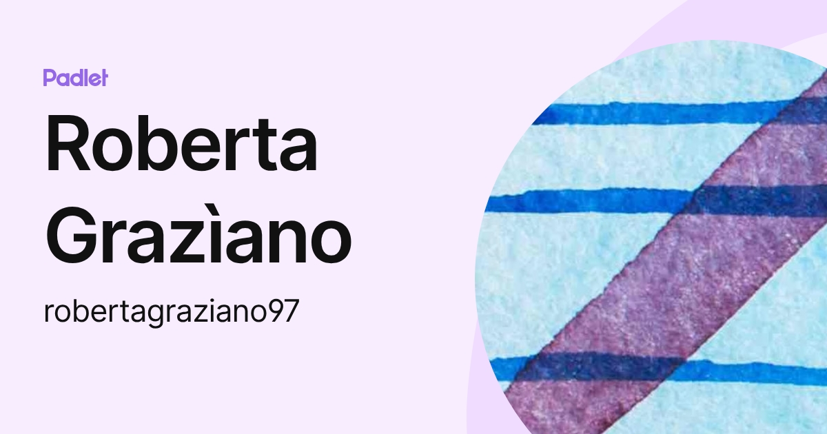 Roberta Grazìano (robertagraziano97) profile | Padlet