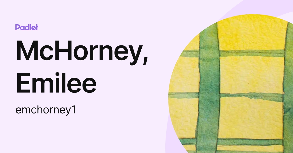 McHorney, Emilee (emchorney1) profile | Padlet