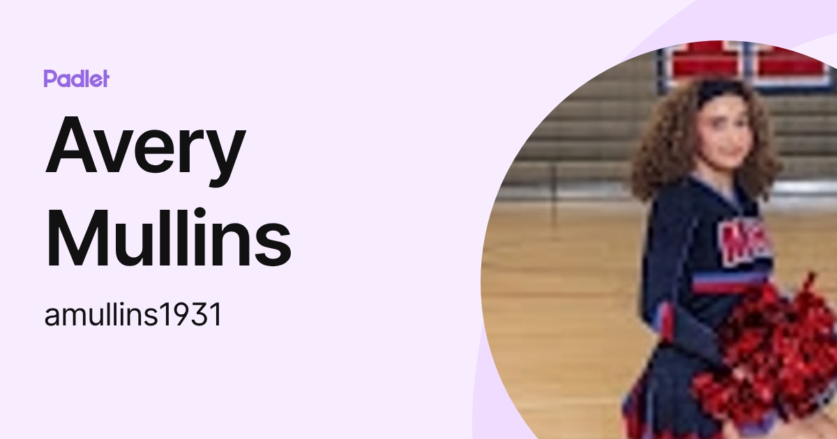 Avery Mullins (amullins1931) profile | Padlet