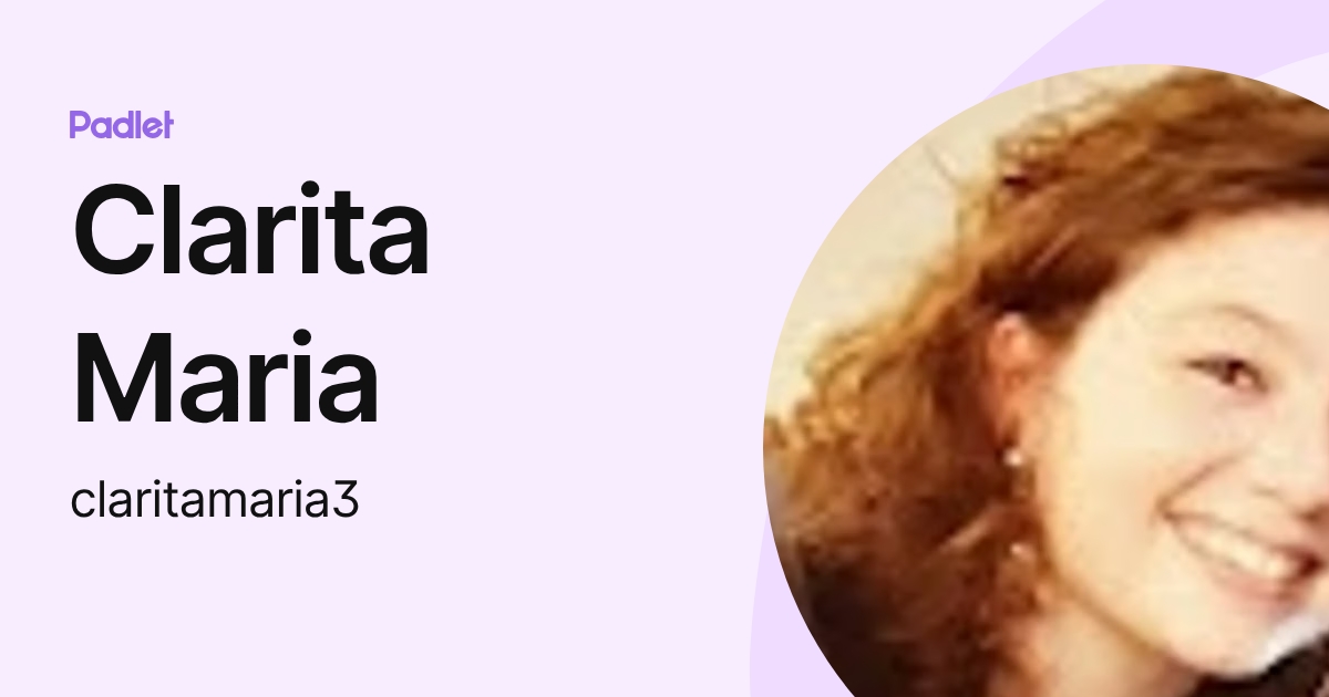 Clarita Maria (claritamaria3) profile | Padlet