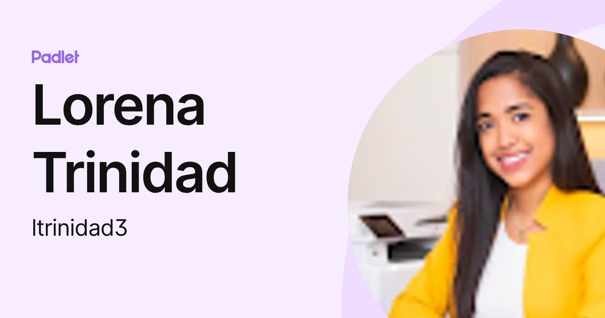Lorena Trinidad (ltrinidad3) profile | Padlet