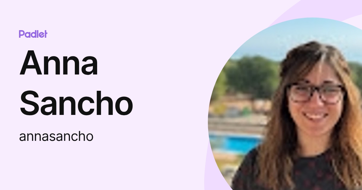 Anna Sancho (annasancho) profile | Padlet