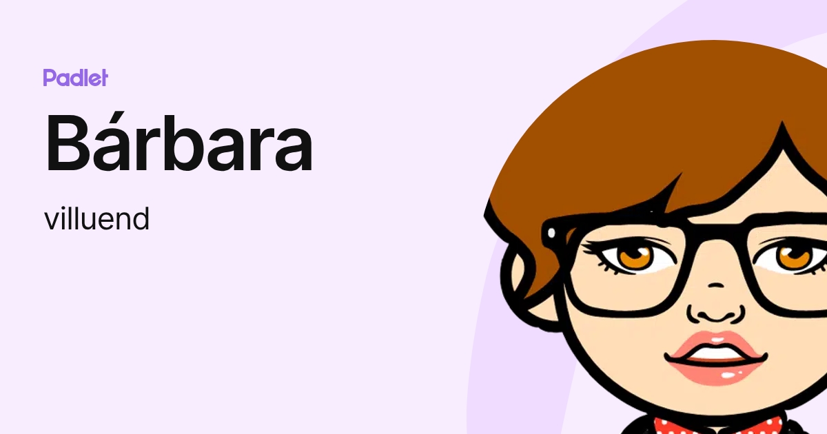Bárbara (villuend) profile | Padlet