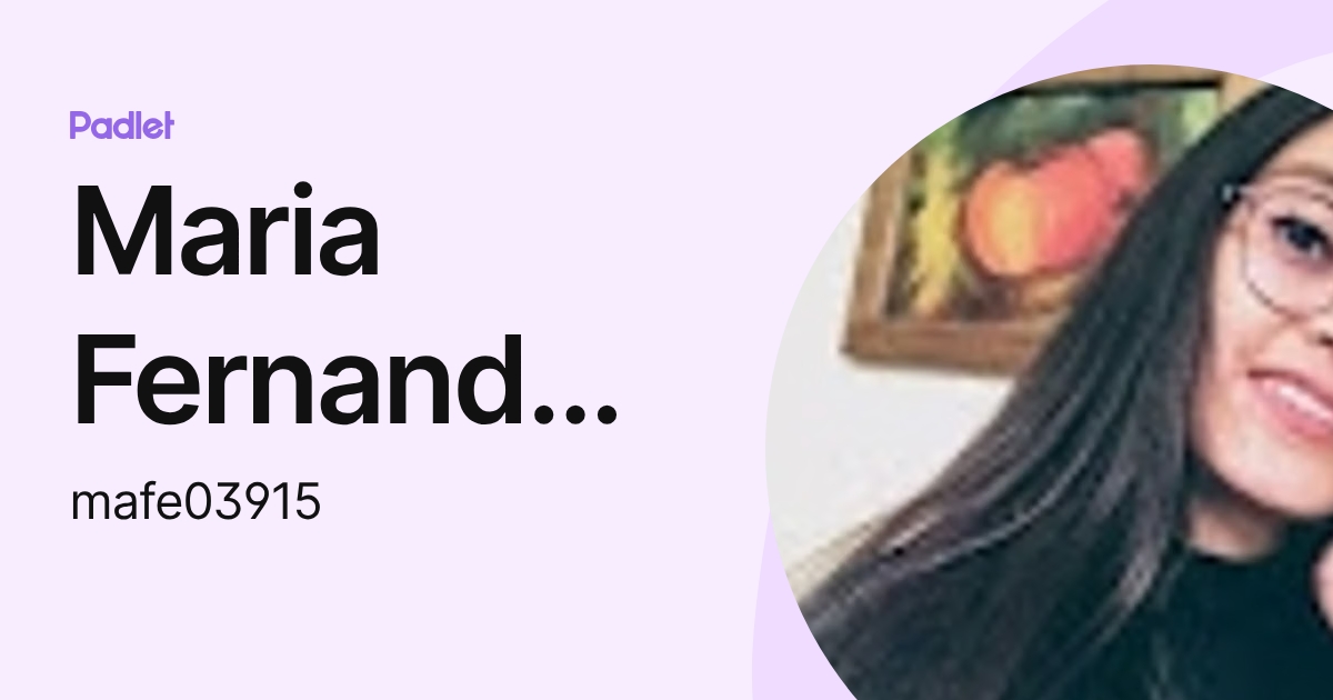 Maria Fernanda Arias (mafe03915) profile | Padlet
