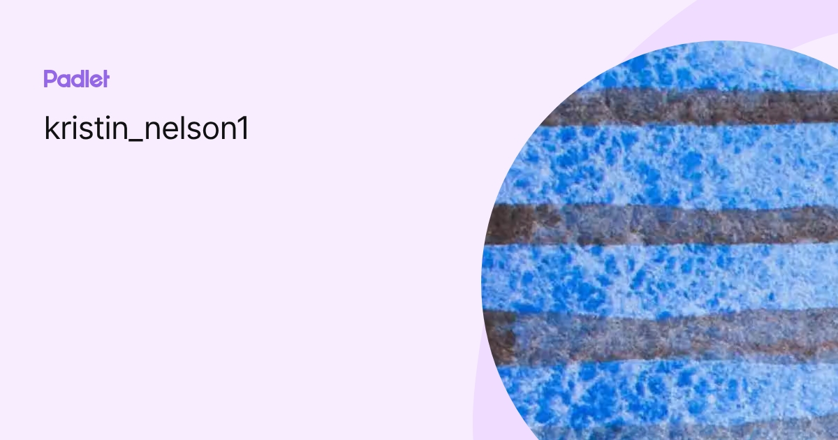 kristin_nelson1 profile | Padlet