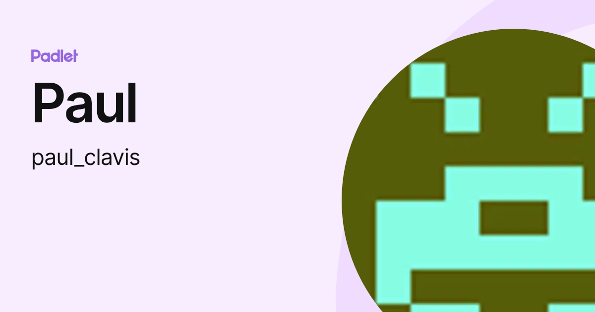 Paul (paul_clavis) profile | Padlet