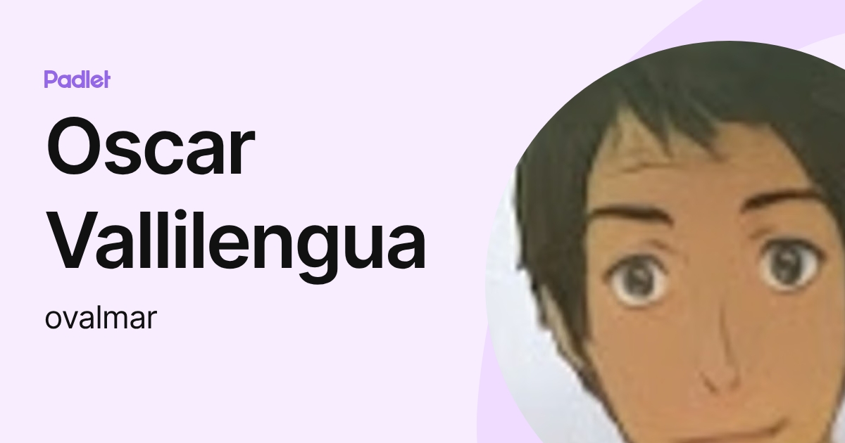 Oscar Vallilengua (ovalmar) profile | Padlet