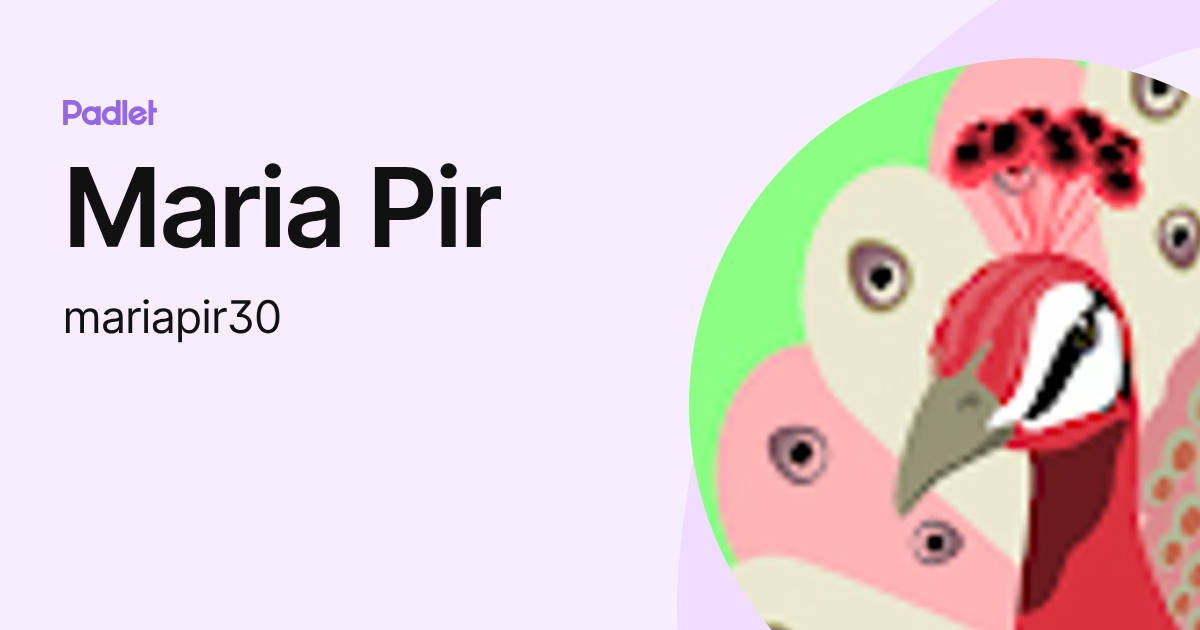 Maria Pir (mariapir30) profile | Padlet