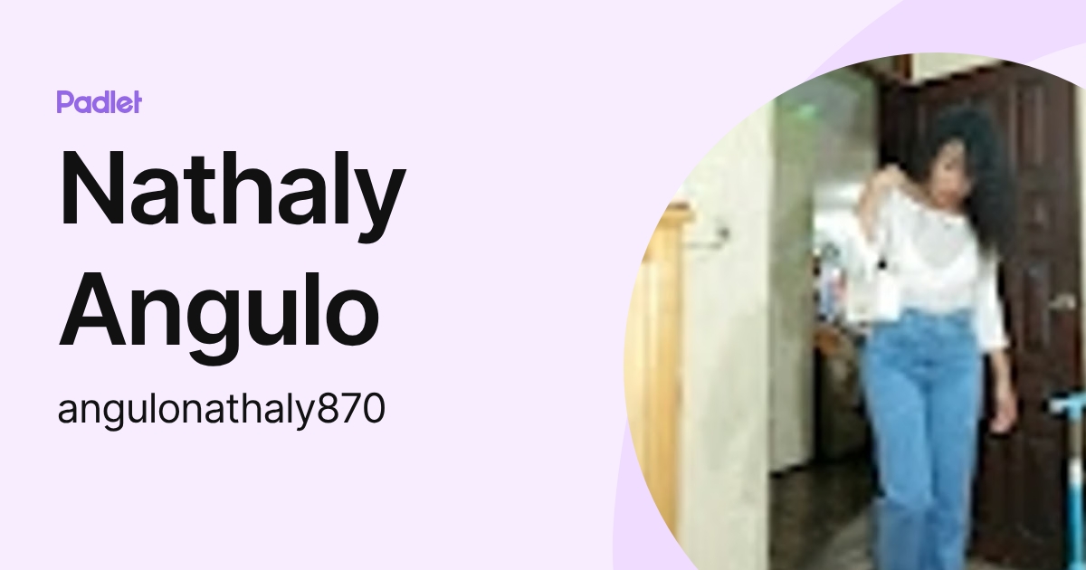 Nathaly Angulo (angulonathaly870) profile | Padlet