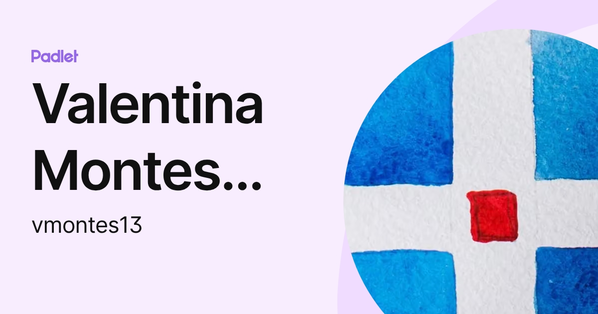 Valentina Montes Gonzalez (vmontes13) profile | Padlet