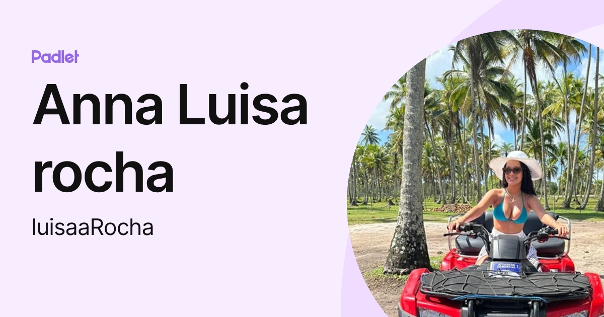 Anna Luisa rocha (luisaaRocha) profile | Padlet