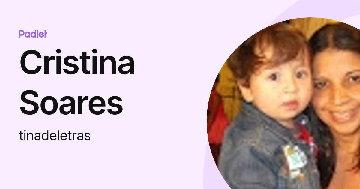 Cristina Soares (tinadeletras) profile | Padlet