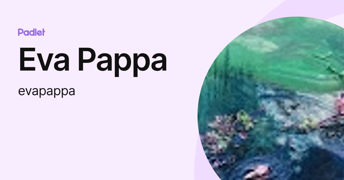 Eva Pappa (evapappa) profile | Padlet