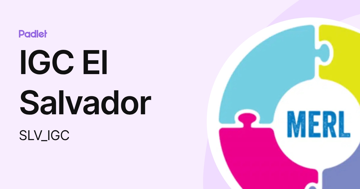 IGC El Salvador (SLV_IGC) profile | Padlet