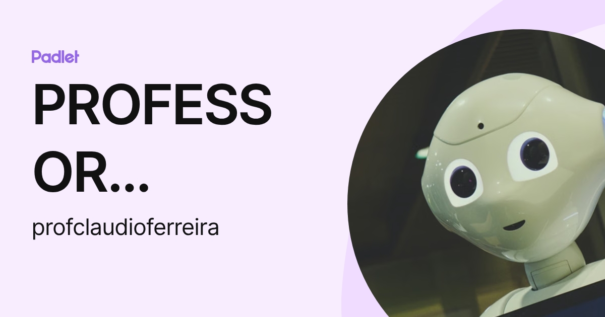 PROFESSOR CLAUDIO FERREIRA (profclaudioferreira) profile | Padlet