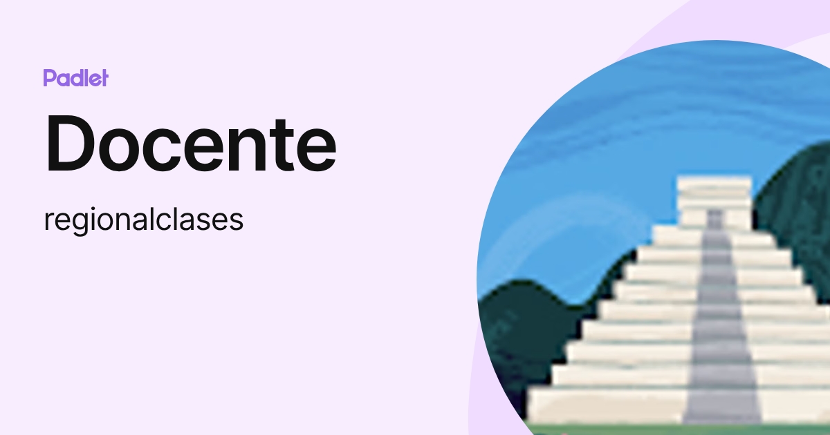Docente (regionalclases) profile | Padlet