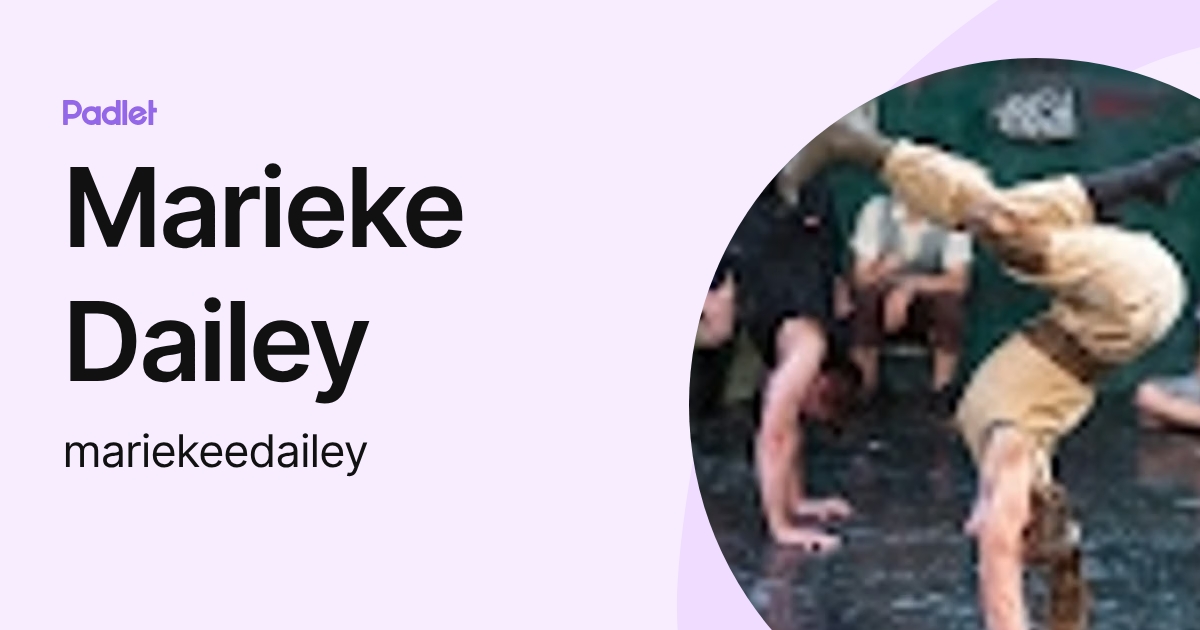 Marieke Dailey (mariekeedailey) profile | Padlet
