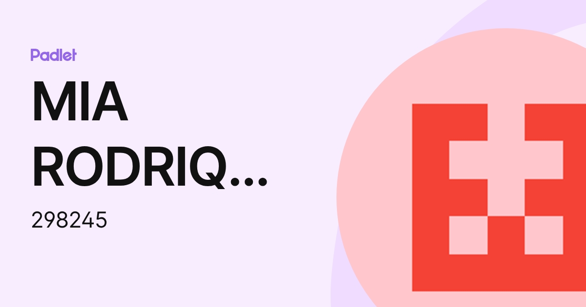 MIA RODRIQUEZ (298245) profile | Padlet