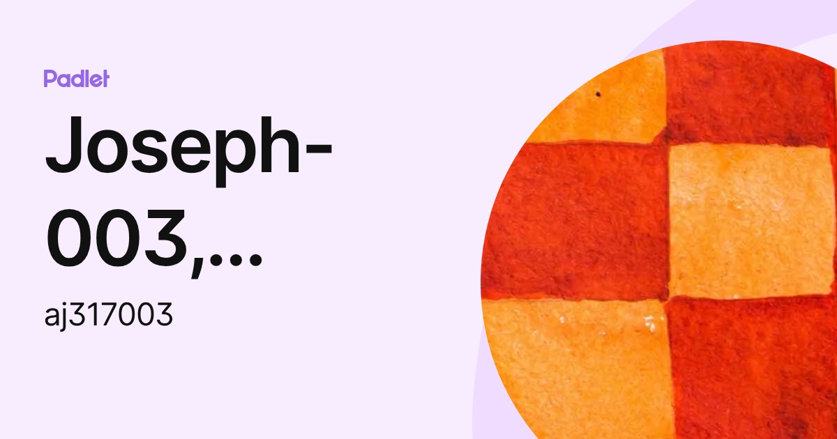 Joseph-003, Aaliyah (aj317003) profile | Padlet