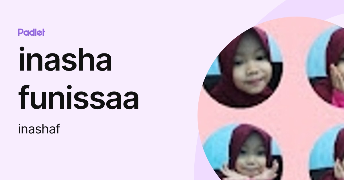 inasha funissaa (inashaf) profile | Padlet