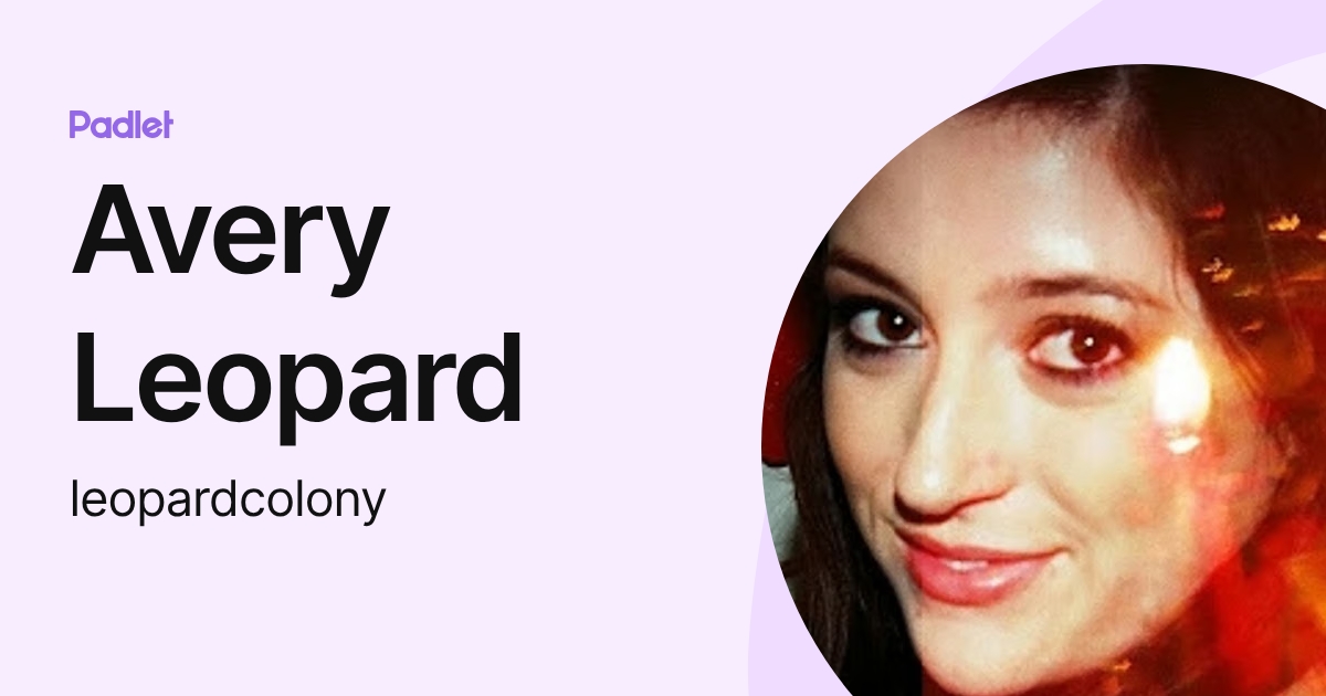 Avery Leopard (leopardcolony) profile | Padlet