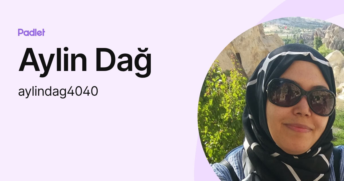 Aylin Dağ (aylindag4040) profile | Padlet