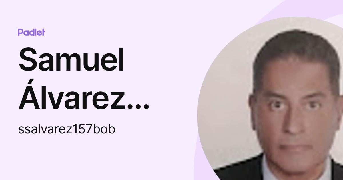 Samuel Álvarez García (ssalvarez157bob) profile | Padlet