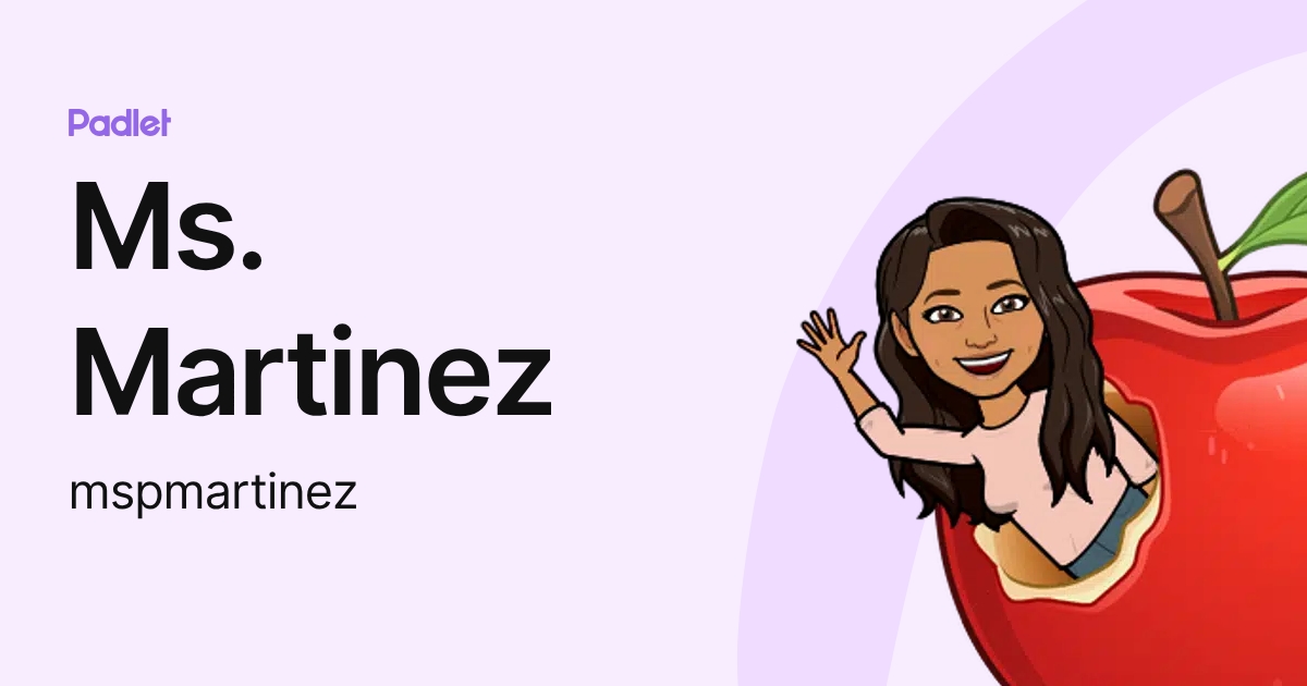 Ms. Martinez (mspmartinez) profile | Padlet