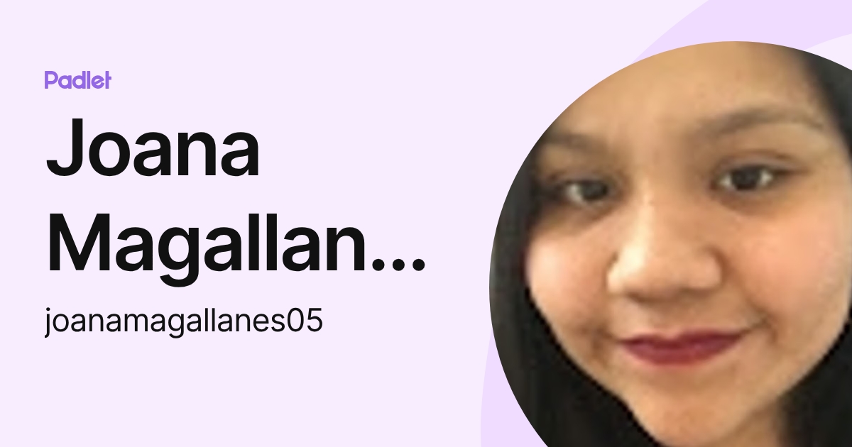 Joana Magallanes Cabrera (joanamagallanes05) profile | Padlet