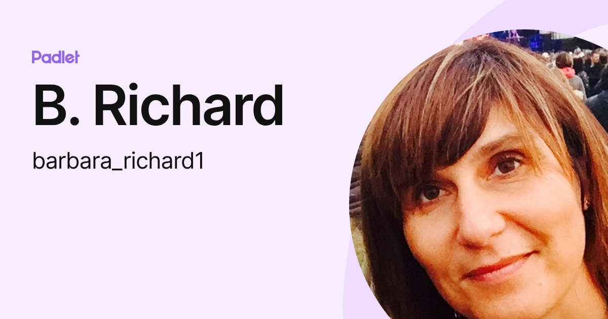 Profil de B. Richard (barbara_richard1) | Padlet