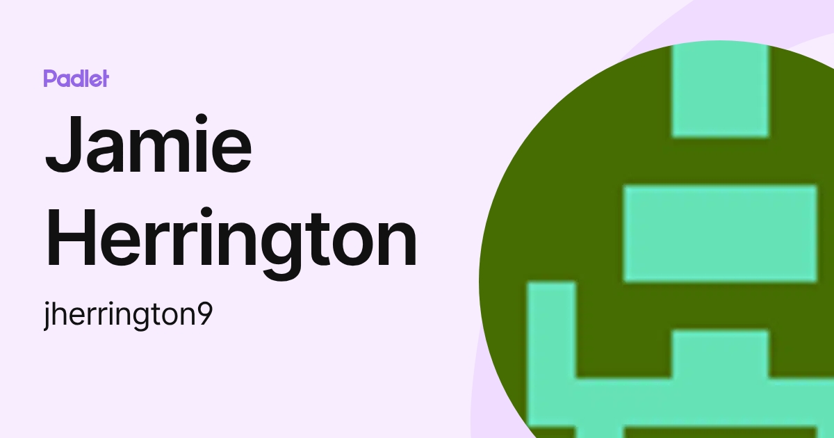 Jamie Herrington (jherrington9) profile | Padlet