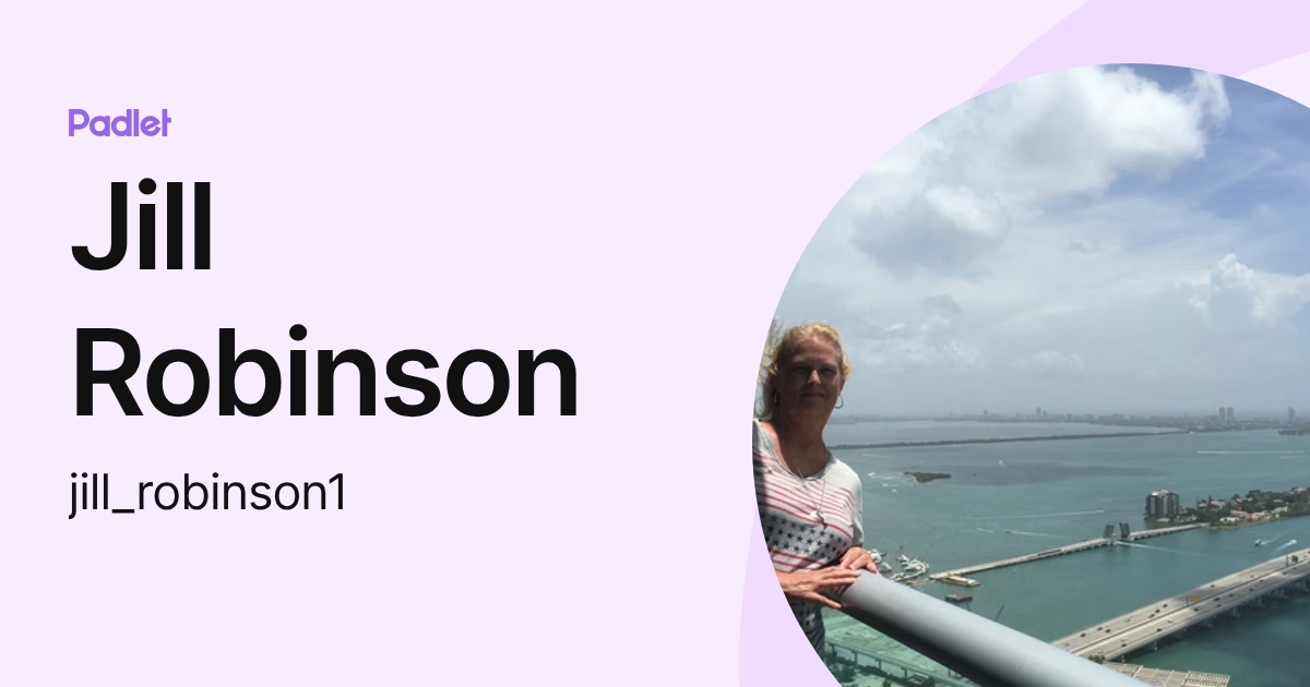 Jill Robinson (jill_robinson1) profile | Padlet