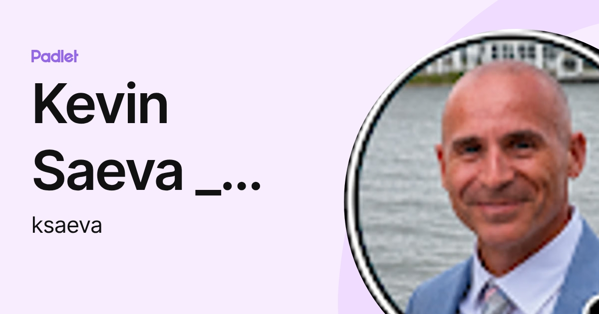 Kevin Saeva _ Staff - JonesDairyES (ksaeva) profile | Padlet