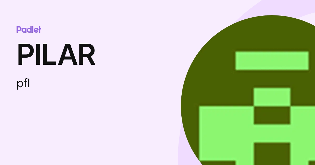 PILAR (pfl) profile | Padlet