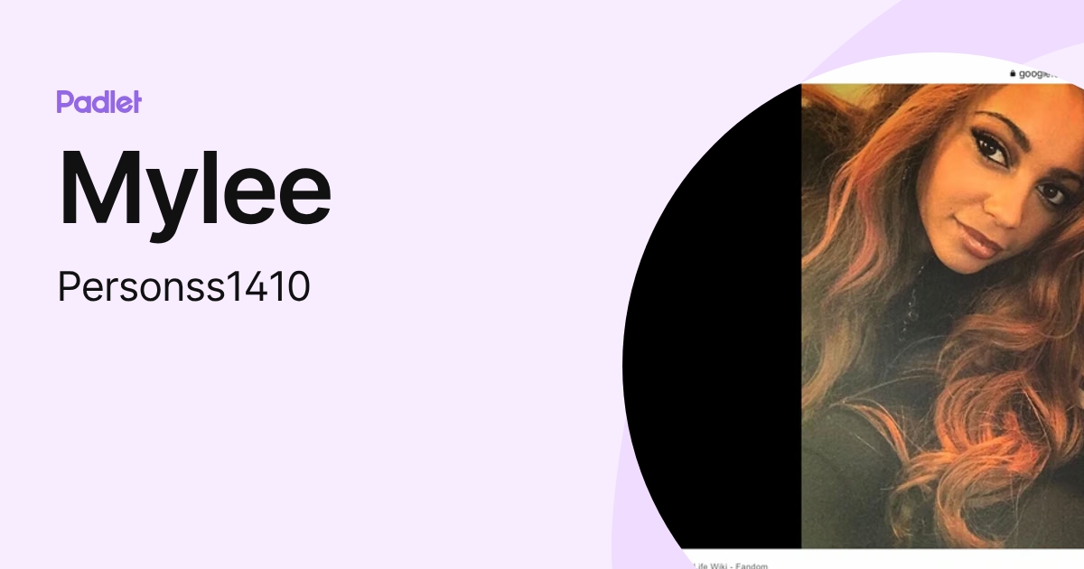 Mylee (Personss1410) profile | Padlet