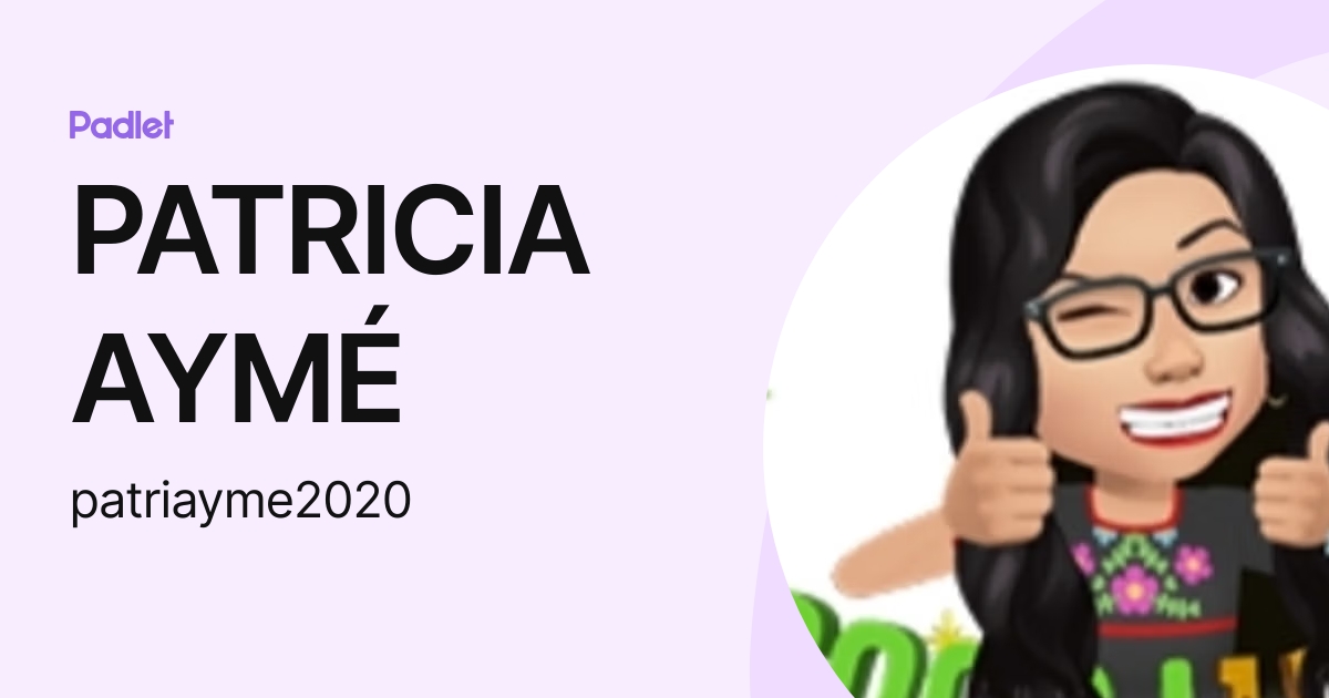 PATRICIA AYMÉ (patriayme2020) profile | Padlet
