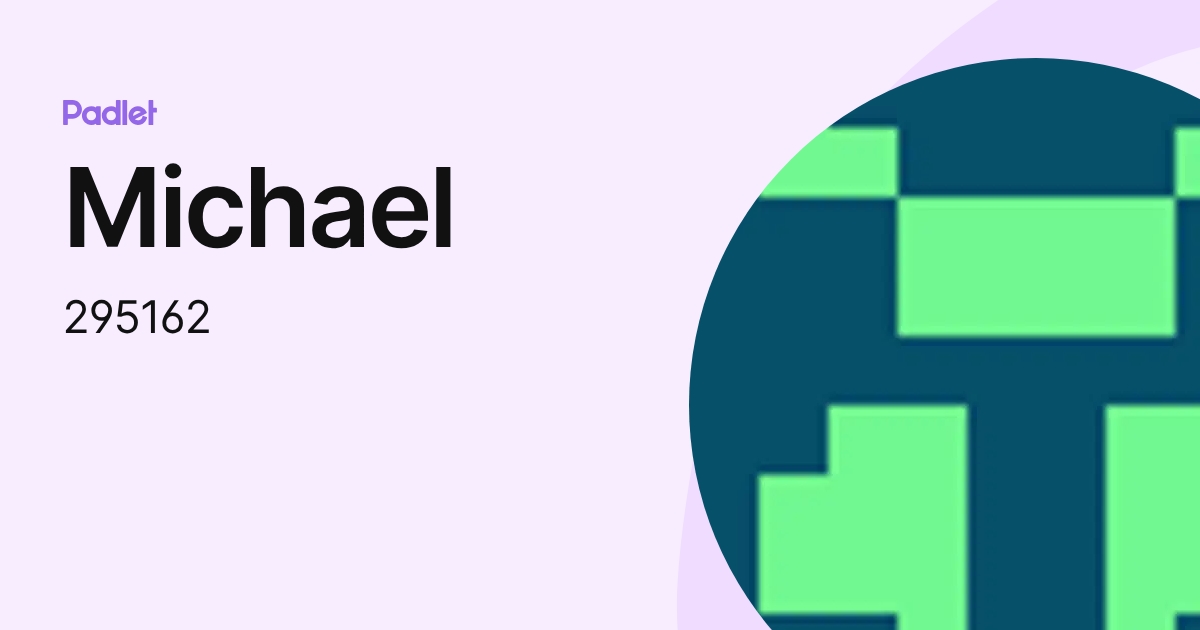 Michael (295162) profile | Padlet