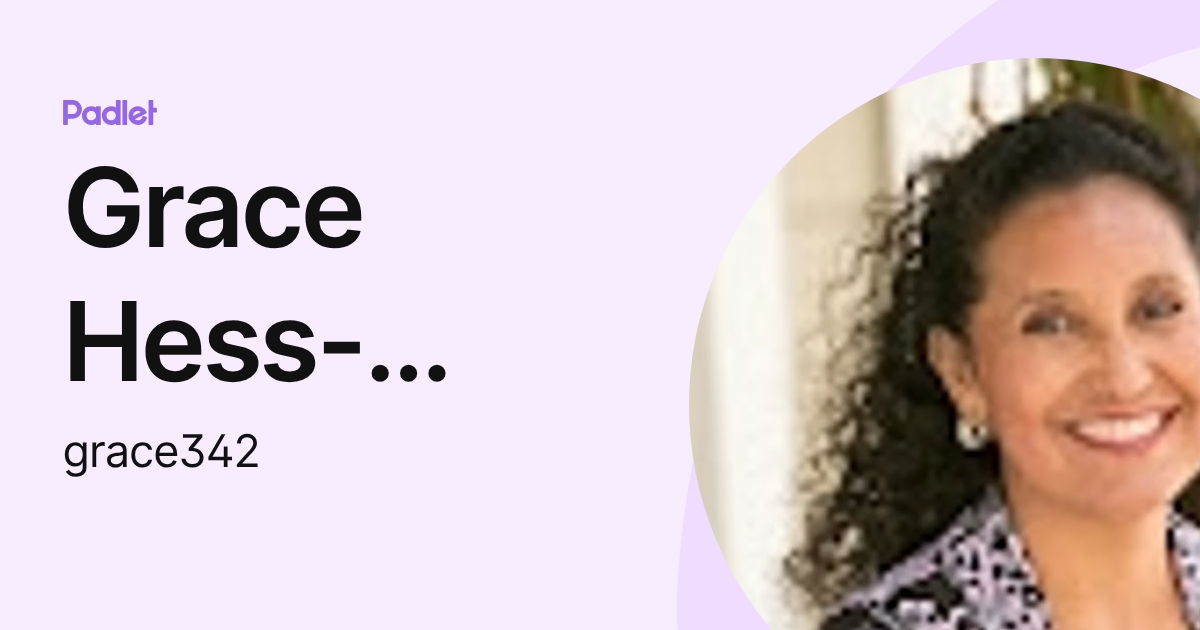 Grace Hess-Quimbita (grace342) profile | Padlet