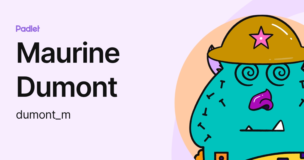 Maurine Dumont (dumont_m) profile | Padlet