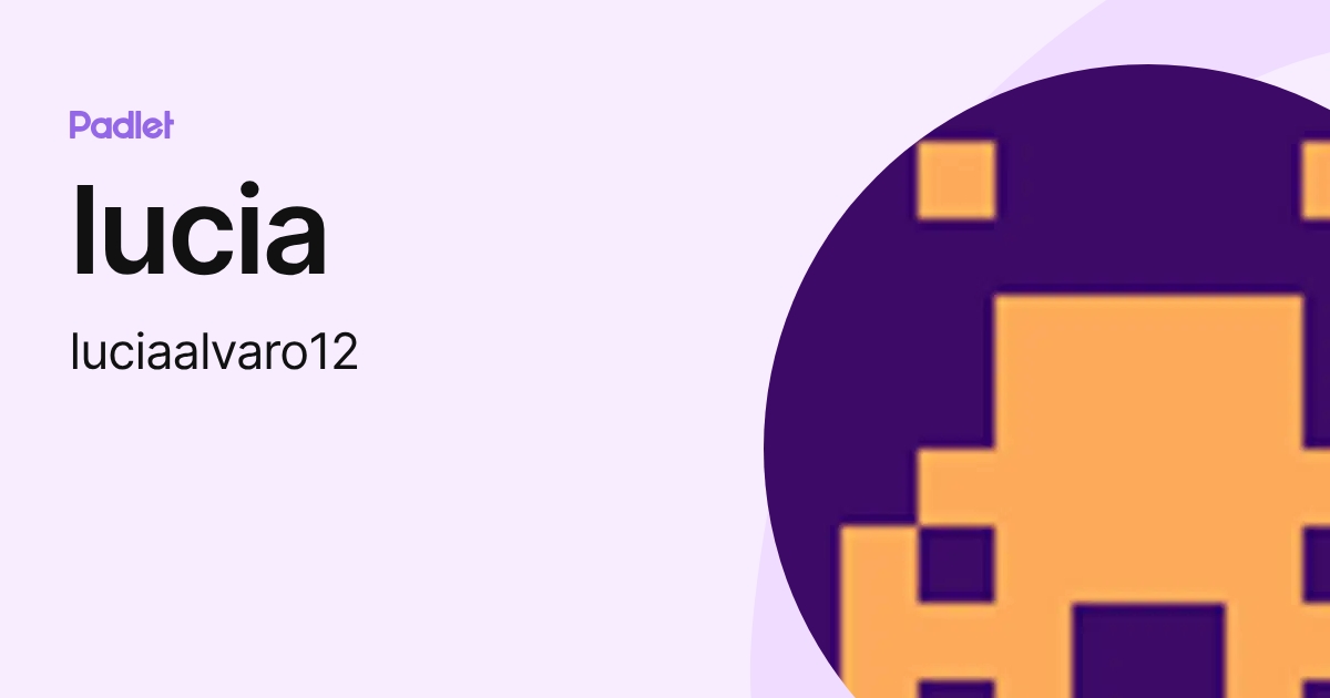 lucia (luciaalvaro12) profile | Padlet