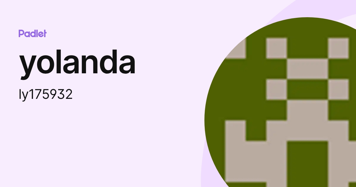 yolanda (ly175932) profile | Padlet