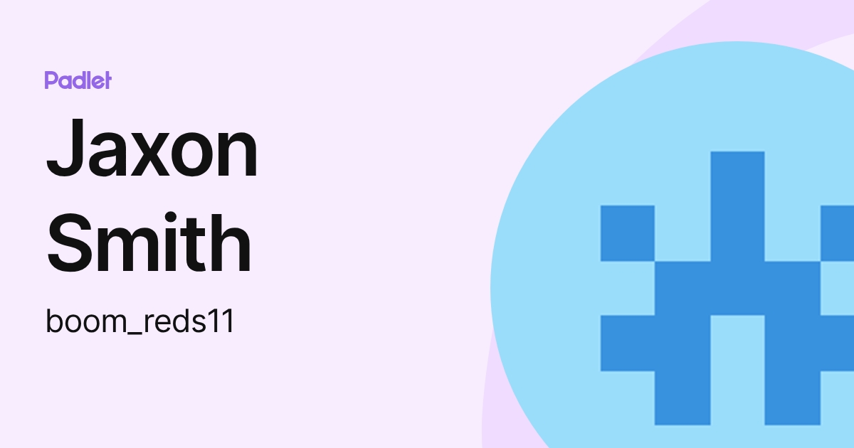 Jaxon Smith (boom_reds11) profile | Padlet